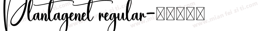 Plantagenet regular字体转换